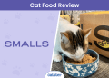 Smalls Cat Food Review 2025: Pros, Cons & Final Verdict